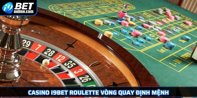 Casino I9BET Roulette vòng quay định mệnh