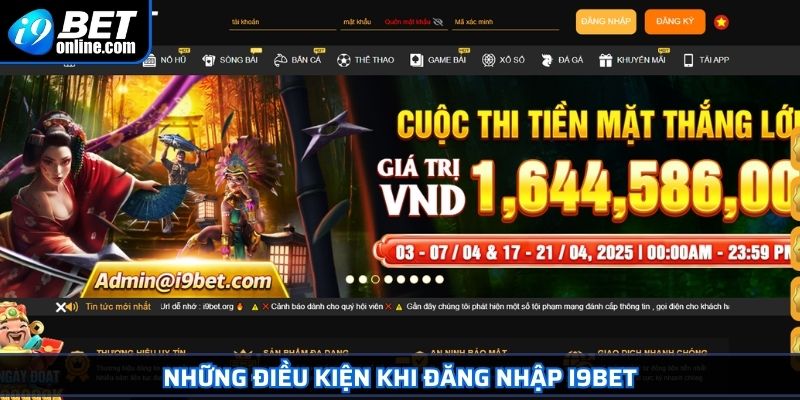 Đăng Nhập I9BET 1 Những điều kiện khi đăng nhập I9BET