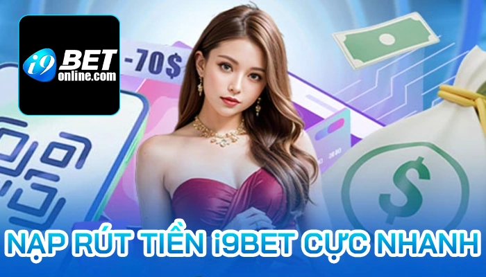 i9BET | Trang Chủ Nhà Cái i9BET COM 2025 21 nạp rút tiền i9BET cực nhanh