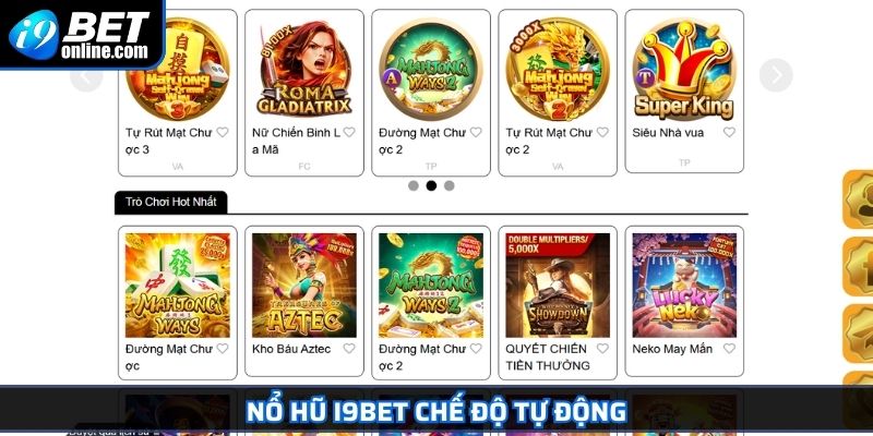 Nổ hũ I9BET chế độ tự động