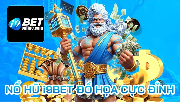i9BET | Trang Chủ Nhà Cái i9BET COM 2025 24 Nổ hũ i9BET đồ họa cực đỉnh