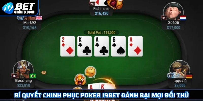 Poker I9BET Học Ngay Quy Tắc Cơ Bản Và Cách Chơi Hiệu Quả 4 Bí quyết chinh phục Poker I9BET đánh bại mọi đối thủ