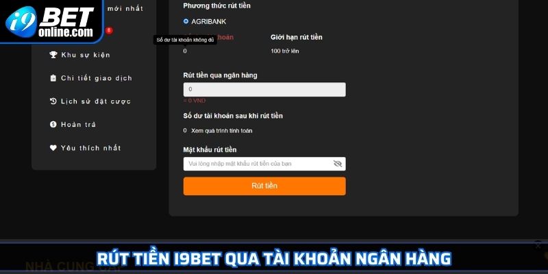 Rút Tiền I9BET 2 Rút tiền I9BET qua Tài khoản ngân hàng