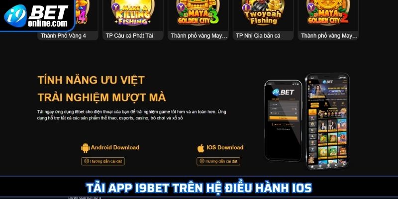 Tải App I9BET 2 Tải app I9BET trên hệ điều hành iOS